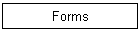 Forms